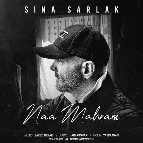 Sina Sarlak Naa Mahram